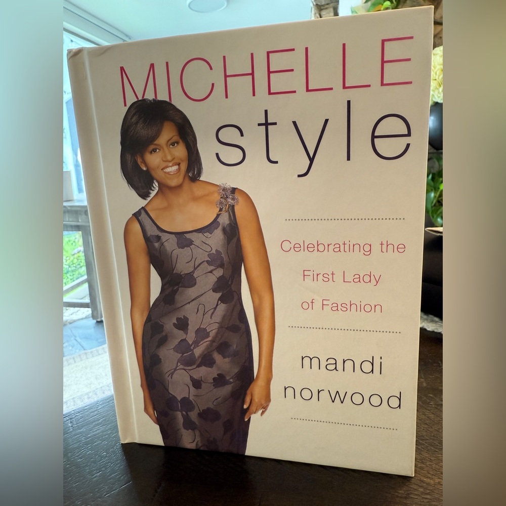 Michelle Style: Celebrating the First Lady- 0061836915, Mandi Norwood, hardcover
